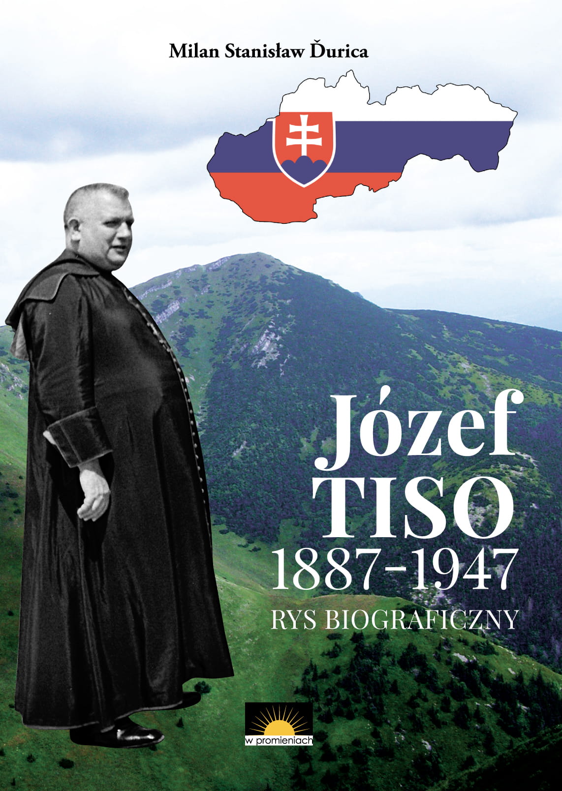 Milan Stanislav Ďurica — Józef Tiso 1887–1947