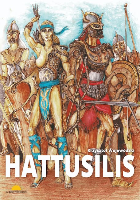 Krzysztof Wojciechowski — Hattusilis